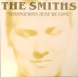 The Smiths ‎– Strangeways, Here We Come
Label:
Rough Trade ‎– ROURH 106, Rough Trade ‎– 2564-68855-9
Series:
Vinilos de Los 80's – 5
Format:
Vinyl, LP, Album, Reissue
Country:
Chile
Released:
21 Apr 2020
Genre:
Rock, Pop
Style:
Alternative Rock, Indie Rock
Strangeways, Here We Come (Vinyl, LP, Album, Reissue) for sale
More Images

Tracklist
Position	Title/Credits	Duration
A1	A Rush And A Push And The Land Is Ours	2:59
A2	I Started Something I Couldn't Finish	3:46
A3	Death Of A Disco Dancer	5:24
A4	Girlfriend In A Coma	2:02
A5	Stop Me If You Think You've Heard This One Before	3:31
B1	Last Night I Dreamt That Somebody Loved Me	5:04
B2	Unhappy Birthday	2:43
B3	Paint A Vulgar Picture	5:33
B4	Death At One's Elbow	1:59
B5	I Won't Share You	2:45
