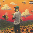 Tyler, The Creator ‎– Scum Fuck Flower Boy
Label:
Columbia ‎– 88985469051
Format:
2 × Vinyl, 12", 33 ⅓ RPM, Album, Gatefold
Country:
Europe
Released:
2017
Genre:
Hip Hop, Funk / Soul
Style:
Jazzy Hip-Hop, Pop Rap, Neo Soul
Scum Fuck Flower Boy (Vinyl, 12
More Images

Tracklist
Position	Title/Credits	Duration
A1	Foreword	3:13
A2	Where This Flower Blooms	3:14
A3	Sometimes...	0:36
A4	See You Again	3:00
B1	Who Dat Boy	3:24
B2	Pothole	3:56
B3	Garden Shed	3:43
C1	Boredom	5:20
C2	I Ain't Got Time!	3:26
C3	911 / Mr. Lonely	4:15
D1	Droppin' Seeds	1:00
D2	November	3:45
D3	Glitter	3:44
D4	Enjoy Right Now, Today	3:5