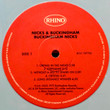 Buckingham Nicks ‎– Buckingham Nicks
Label:
Rhino Records (2) ‎– RCV1 727725, Rhino Records (2) ‎– 081227811211, Rhino Records (2) ‎– R1 727699, Rhino Records (2) ‎– 603497813674
Format:
Vinyl, LP, Album, Reissue, Remastered, Stereo, Baby Blue
Country:
US
Released:
19 Sep 2025
Genre:
Rock
Style:
Pop Rock
Buckingham Nicks (Vinyl, LP, Album, Reissue, Remastered, Stereo) for sale
More Images

Tracklist
Position	Title/Credits	Duration
A1	Crying In The Night
Written-By – S. Nicks*
2:58
A2	Stephanie	2:12
A3	Without A Leg To Stand On
Written-By – L. Buckingham*
2:09
A4	Crystal
Written-By – S. Nicks*
3:41
A5	Long Distance Winner
Written-By – S. Nicks*
4:50
B1	Don't Let Me Down Again
Written-By – L. Buckingham*
3:52
B2	Django	1:02
B3	Races Are Run
Written-By – S. Nicks*
4:14
B4	Lola (My Love)
Written-By – L. Buckingham*
3:44
B5	Frozen Love
Written-By – L. Buckingham*, S. Nicks*
7:16
