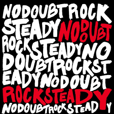 Artist: No Doubt

Album: Rocksteady

Genre: Rock

Condition: New