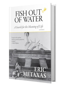 Fish Out of Water: A Search for the Meaning of Life: A Memoir Fish Out of Water: A Search for the Meaning of Life: A Memoir