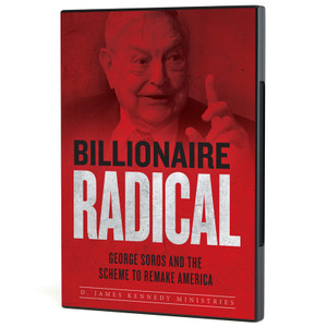 Billionaire Radical: George Soros and the Scheme to Remake America Billionaire Radical: George Soros and the Scheme to Remake America