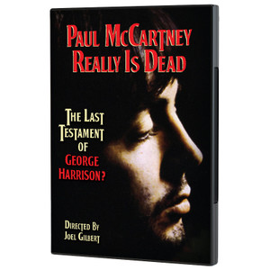 Paul McCartney Really Is Dead: The Last Testament of George Harrison Paul McCartney Really Is Dead: The Last Testament of George Harrison