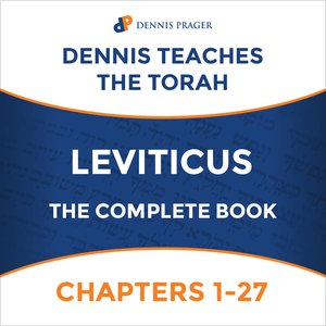 Dennis Teaches the Torah - Leviticus I-VIII: Chapters 1-27 Dennis Teaches the Torah - Leviticus I-VIII: Chapters 1-27