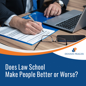 Does Law School Make People Better or Worse? Does Law School Make People Better or Worse?