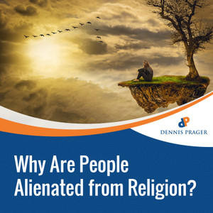 Why Are People Alienated from Religion? Why Are People Alienated from Religion?