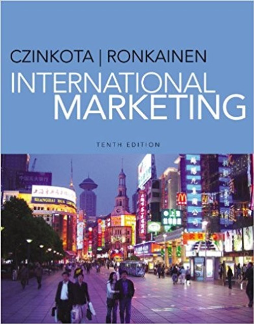 (eBook PDF) International Marketing 10th Edition by Michael R. Czinkota (eBook PDF) International Marketing 10th Edition by Michael R. Czinkota
