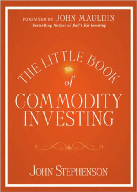 (eBook PDF) The Little Book of Commodity Investing (eBook PDF) The Little Book of Commodity Investing