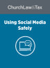 Using Social Media Safely