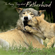 Willow Creek Press The Funny Thing About Fatherhood