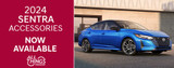 2024 Nissan Sentra Accessories Now Available!