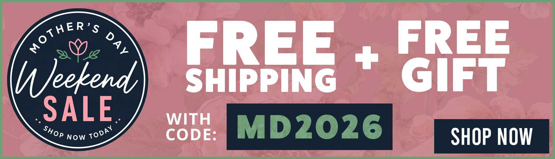Mother's Day Weekend Sale