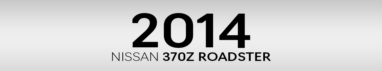 2014 Nissan 370Z Roadster Accessories and Parts