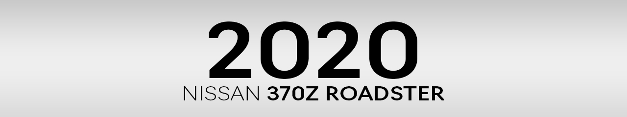 2020 Nissan 370Z Roadster Accessories and Parts 2020 Nissan 370Z Roadster Accessories and Parts