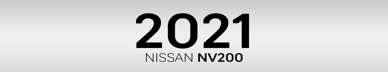 2021 Nissan NV200 Maintenance