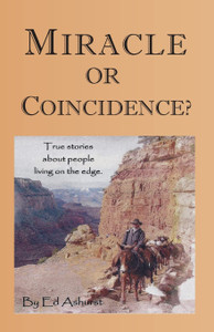 Miracle or Coincidence? by Ed Ashurst