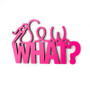 Sew What? Wooden Wall Art - Pink