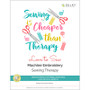 Love to Sew: Sewing Therapy - Machine Embroidery Design