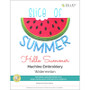 Hello Summer: Watermelon - Machine Embroidery Design