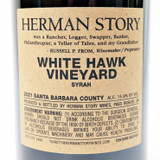 [Weekend Sale] 2021 Herman Story White Hawk Vineyard Syrah, Santa Barbara County, USA 25C07392