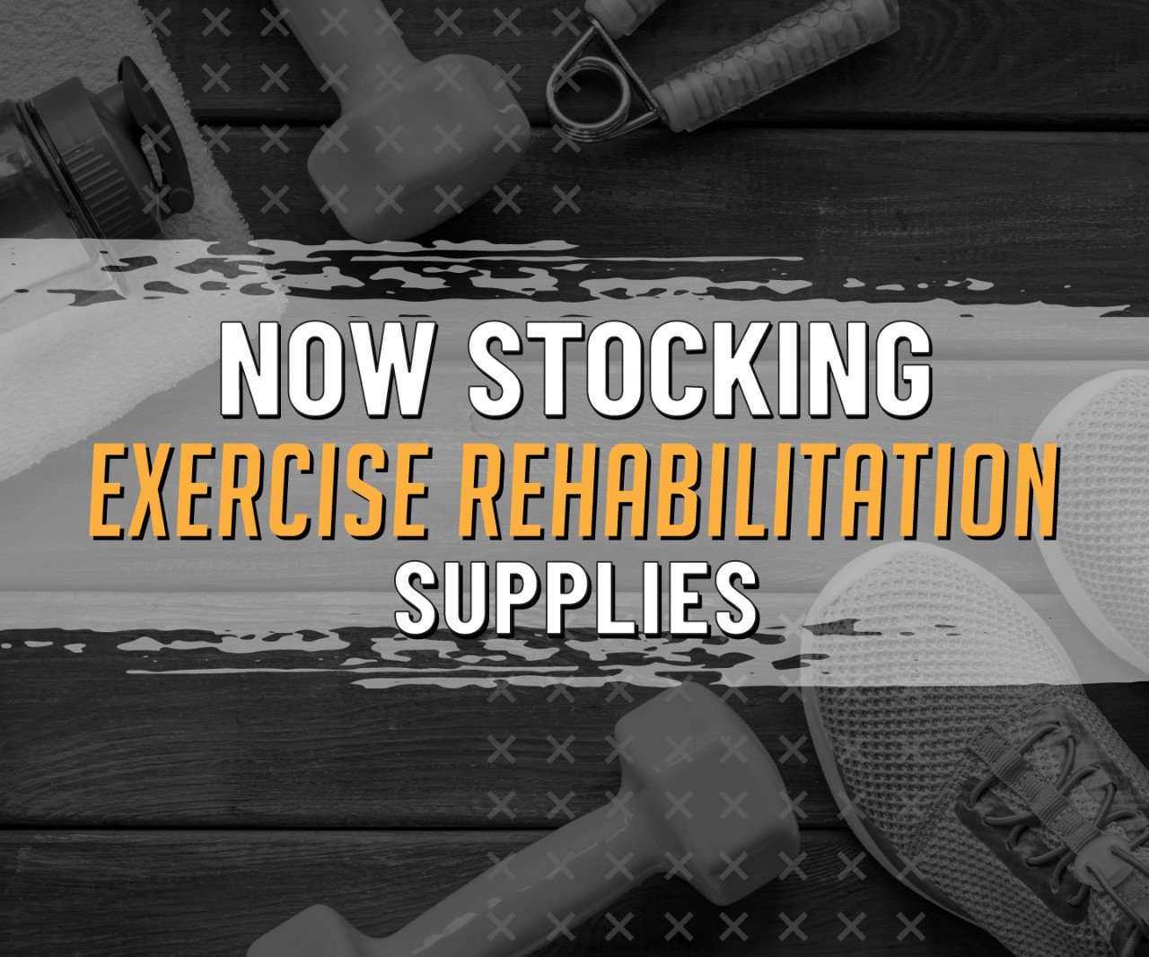 now stocking exercise rehab supplies