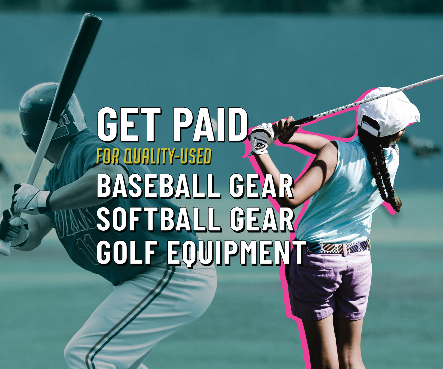 We're Buying Baseball, Softball, & Golf Gear