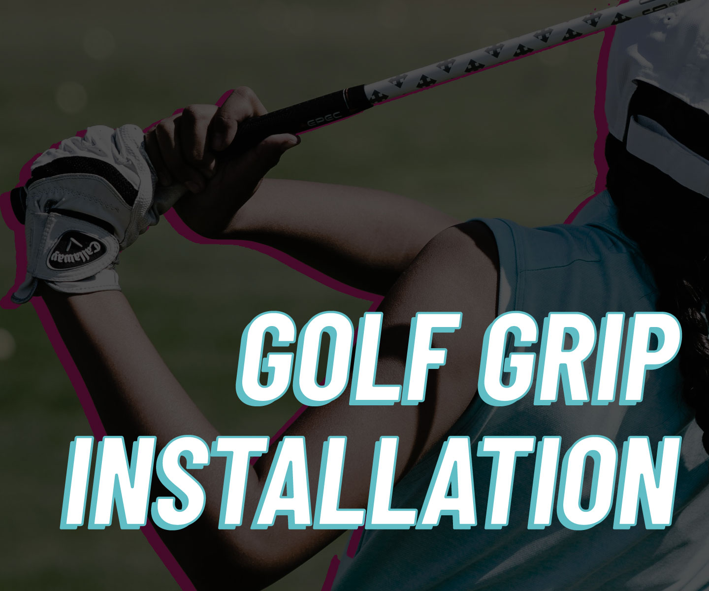Golf Grip Installation