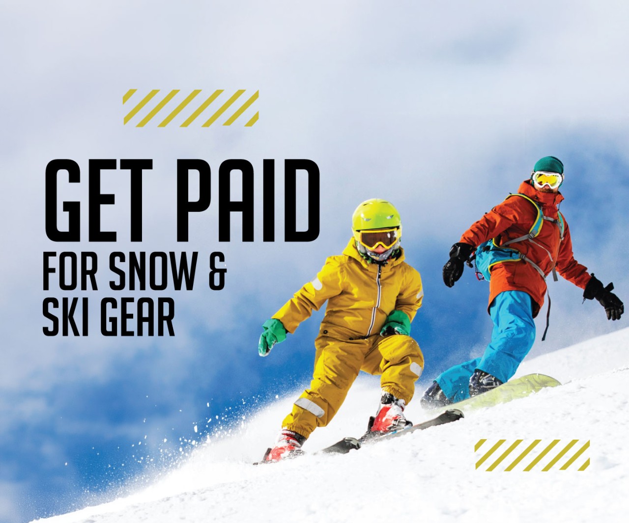 Get Paid For Snow & Ski Gear