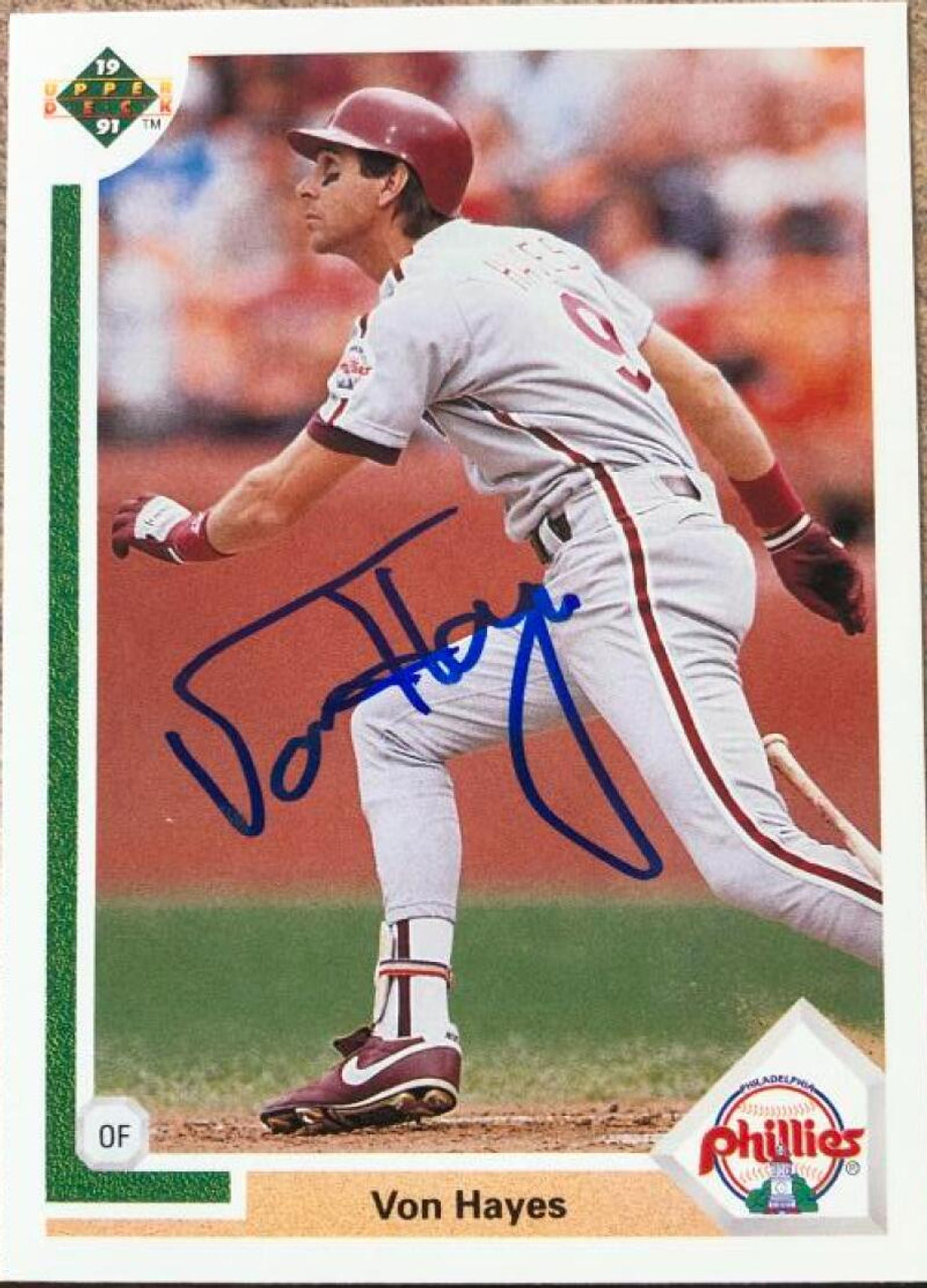 Von Hayes Signed 1992 Upper Deck Baseball Card - Philadelphia Phillies