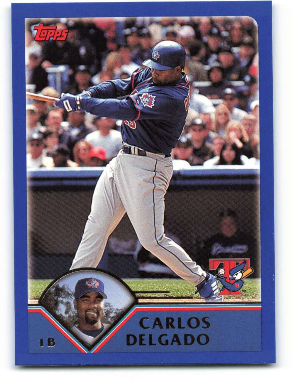 2003 Topps #421 Carlos Delgado VG Toronto Blue Jays - Under the Radar Sports