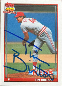 Tim Birtsas Autographed 1991 Topps #289