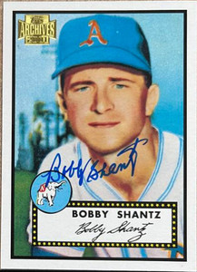 Bobby Shantz Autographed 2001 Topps Archives #15 1952, #219 Bobby Shantz Autographed 2001 Topps Archives #15 1952, #219
