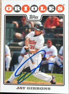 Jay Gibbons Autographed 2008 Topps #506