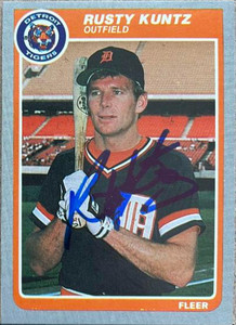 Rusty Kuntz Autographed 1985 Fleer #14 Detroit Tigers Card