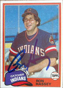 Ron Hassey Autographed 1981 Topps #564 Cleveland Indians Card