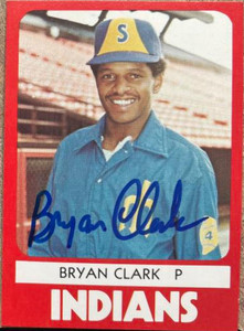 Bryan Clark Autographed 1980 TCMA Spokane Indians #8 Bryan Clark Autographed 1980 TCMA Spokane Indians #8