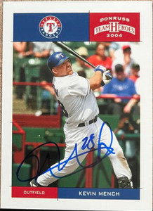Kevin Mench Autographed 2004 Donruss Team Heroes #421