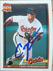 Craig Worthington Autographed 1991 Topps #73