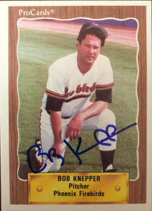 Bob Knepper Autographed 1990 Phoenix Firebirds Pro Cards #7