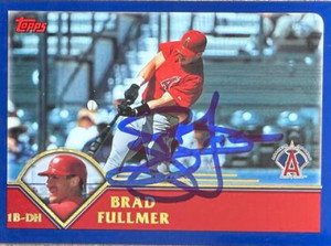 Brad Fullmer Autographed 2003 Topps #74 