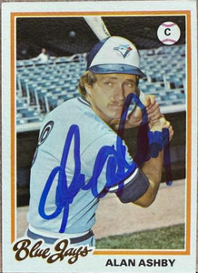 Alan Ashby Autographed 1978 Topps #319 Toronto Blue Jays Card