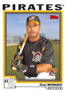 2004 Topps #402 Raul Mondesi NM-MT Pittsburgh Pirates 