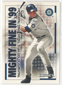 2000 Fleer Impact Mighty Fine in '99 #39MF Alex Rodriguez NM-MT  Seattle Mariners 