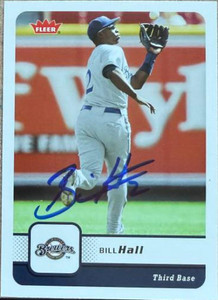 Bill Hall Autographed 2006 Fleer #70 