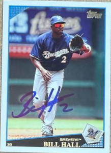 Bill Hall Autographed 2009 Topps #472 