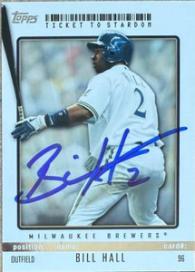 Bill Hall Autographed 2009 Topps Ticket to Stardom #96  