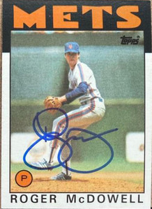 Roger McDowell Autographed 1986 Topps #547 Rookie Card