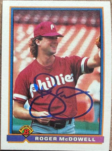 Roger McDowell Autographed 1991 Bowman #500 Philadelphia Phillies Card