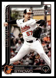 2025 Topps Update #US146 Kade Strowd NM-MT RC Rookie Baltimore Orioles 