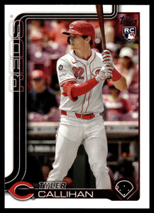 2025 Topps Update #US315 Tyler Callihan NM-MT RC Rookie Cincinnati Reds 